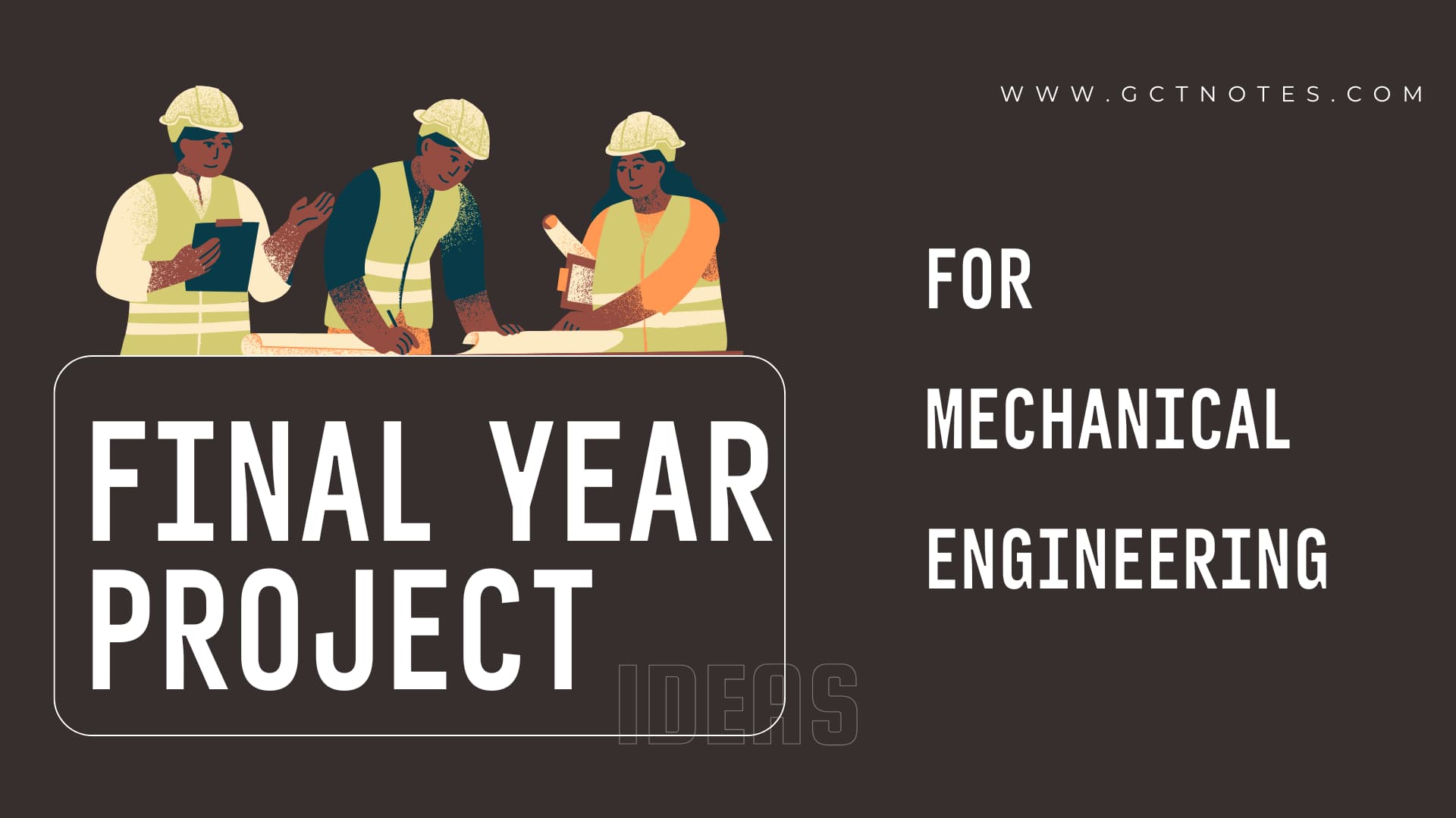 DAE Mechanical Final Year Project Ideas | Innovative & Practical
